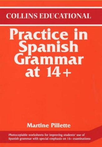 Cover for Practice in Spanish Grammar at 14+