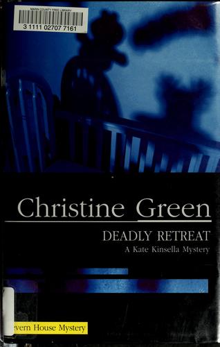 Cover for Deadly retreat
