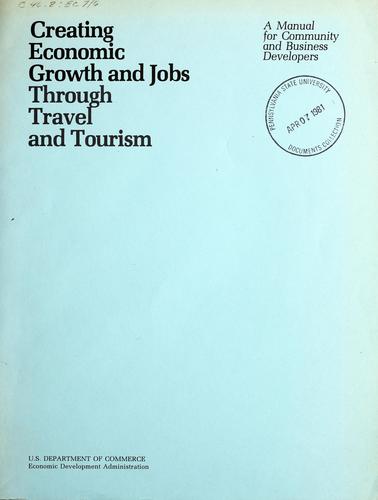 Cover for Creating economic growth and jobs through travel and tourism