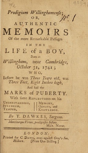 Cover for Prodigium Willinghamense; or, authentic memoirs of the more remarkable passages in the life of a boy [Thomas Hall] born at Willingham, near Cambridge, October 31, 1741, who, before he was three years old, was three feet, eight inches high, and had the marks of puberty