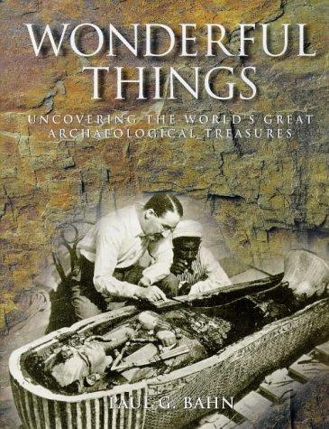 Cover for Wonderful Things Uncovering the Worlds G