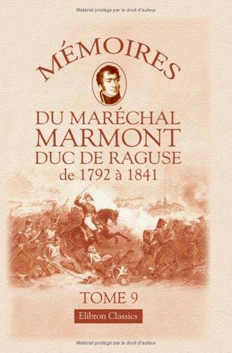 Cover for Mémoires du maréchal Marmont, duc de Ragusé de 1792 à 1841