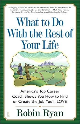 Cover for What to Do with The Rest of Your Life