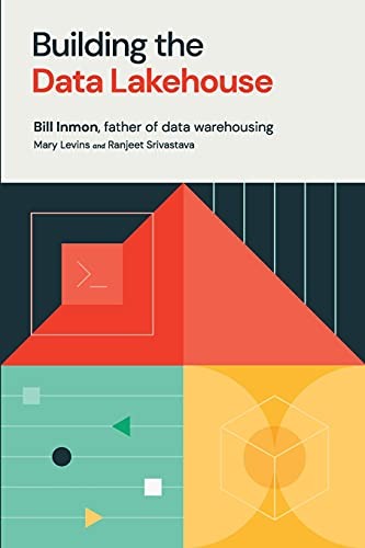 Cover for Building the Data Lakehouse