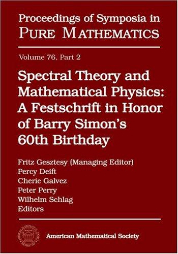 Cover for Spectral Theory and Mathematical Physics: A Festschrift in Honor of Barry Simon's 60th Birthday