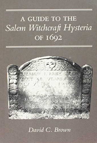 Cover for A Guide to the Salem Witchcraft Hysteria of 1692