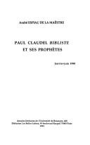 Cover for Paul Claudel bibliste et ses prophètes
