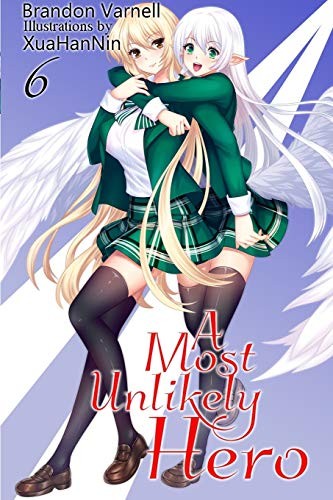 Cover for A Most Unlikely Hero, Volume 6