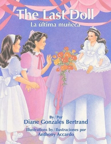 Cover for The Last Doll / La Ultima Muneca (English and Spanish Edition)