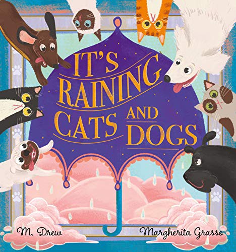 Cover for It's Raining Cats and Dogs