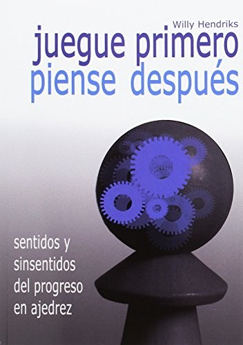 Cover for Juegue primero, piense después