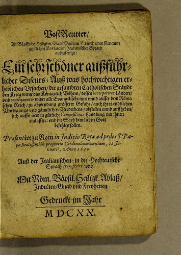 Cover for PostReutter, an Bäpstliche Heiligkeit, Bapst Paulum V. durch einen fürnemen geistlichen Praelaten in Italianischer Sprach aussgefertigt