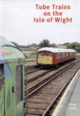 Cover for Tube Trains On The Isle Of Wight