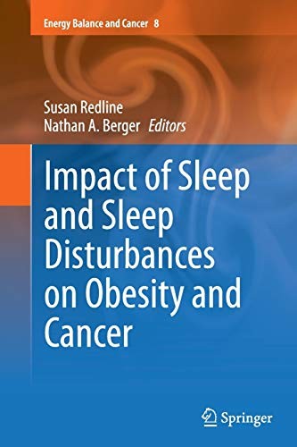 Cover for Impact of Sleep and Sleep Disturbances on Obesity and Cancer
