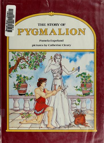Cover for The story of Pygmalion