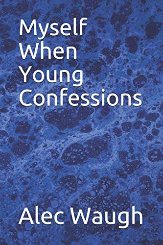 Cover for Myself When Young Confessions