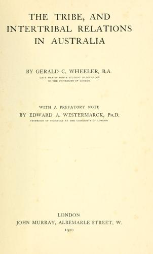 Cover for The tribe, and intertribal relations in Australia