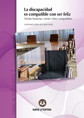 Cover for La discapacidad es compatible con ser feliz