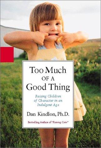 Cover for Too Much of a Good Thing