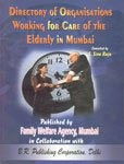 Cover for Directory of organisations working for care of the elderly in Mumbai