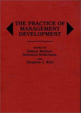 Cover for The Practice of management development