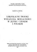 Cover for Leksykalne środki wyrażania modalności w języku czeskim i polskim