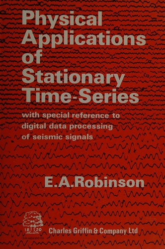 Cover for Physical applications of stationary time-series with reference to digital data processing of seismic signals