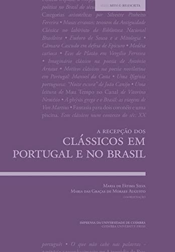 Cover for A recepção dos estudos clássicos em portugal e no brasil