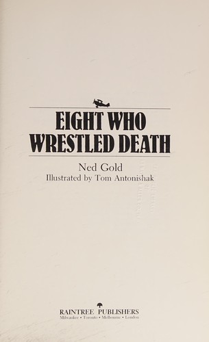 Cover for Eight who wrestled death