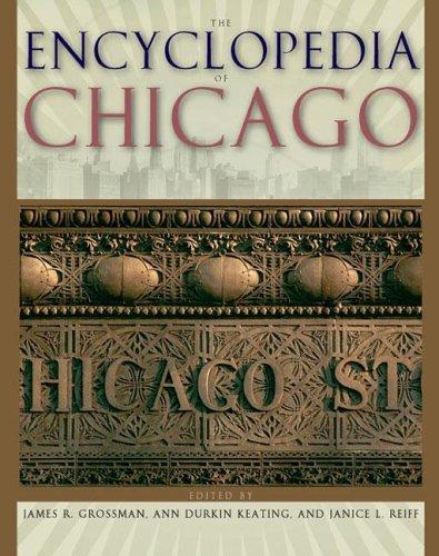 Cover for The encyclopedia of Chicago