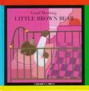 Cover for Good morning, Little Brown Bear!