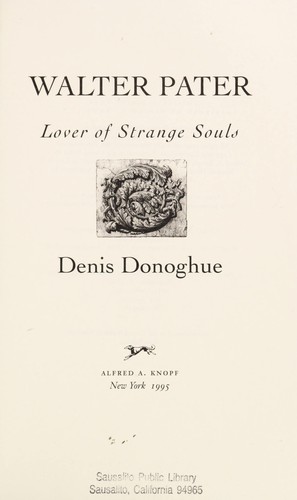 Cover for Walter Pater : lover of strange souls