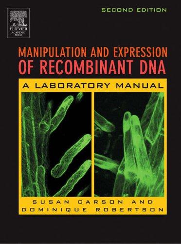 Cover for Manipulation and Expression of Recombinant DNA, Second Edition