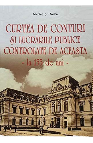 Cover for Curtea de Conturi şi lucrările publice controlate de aceastea