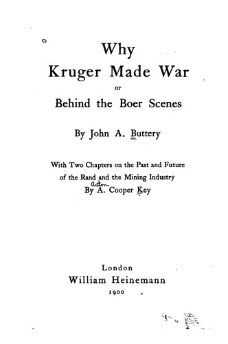 Cover for Why Kruger Made War: Or, Behind the Boer Scenes