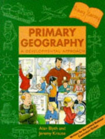 Cover for Primary Geography - a Developmental Approach (Primary Bookshelf)