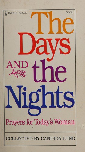 Cover for The Days and the Nights (Prayers for Today's Woman)