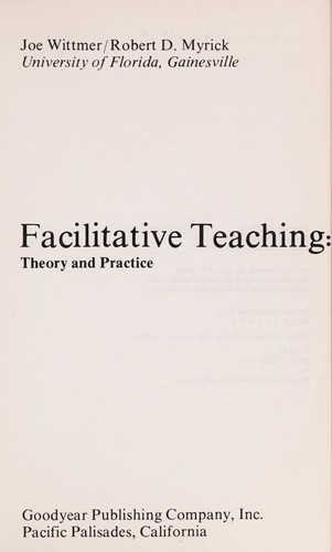 Cover for Facilitative teaching: theory and practice