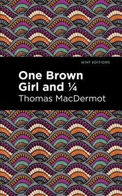 Cover for One Brown Girl And 1/4