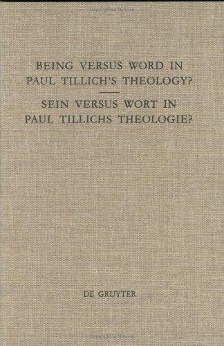 Cover for Being Versus Word in Paul Tillich's Theology? Proceedings of the Vii. International Symposium, Held in Frankfurt/Main, 1998 (Theologische bibliothek (Theologische Bibliothek Topelmann)