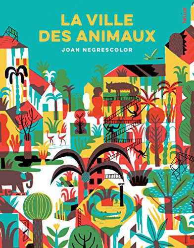 Cover for La ville des animaux