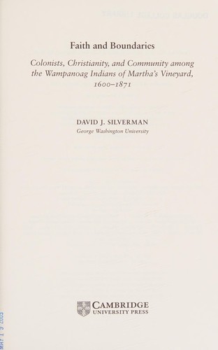 Cover for FAITH AND BOUNDARIES: COLONISTS, CHRISTIANITY, AND COMMUNITY AMONG THE WAMPANOAG INDIANS OF MARTHA'S...