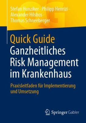 Cover for Quick Guide Ganzheitliches Risk Management Im Krankenhaus