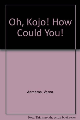 Cover for Oh, Kojo! How could you!