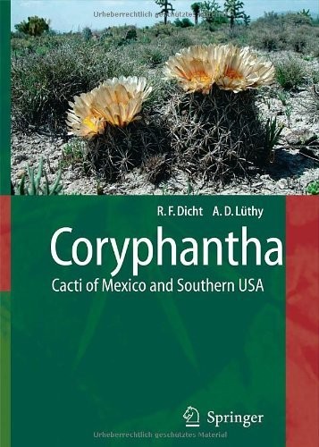 Cover for Coryphantha: Cacti of Mexico and Southern USA