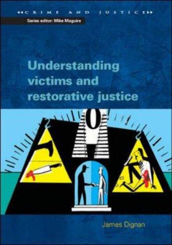 Cover for Understanding Victims & Restorative Justice (Crime and Justice)