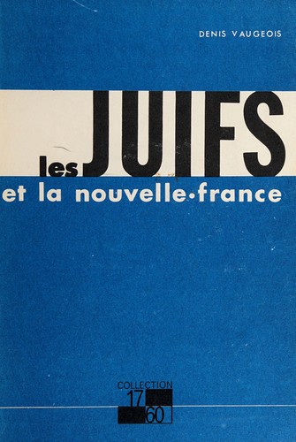Cover for Les Juifs et la Nouvelle-France.