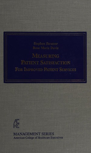 Cover for Measuring patient satisfaction for improved patient services