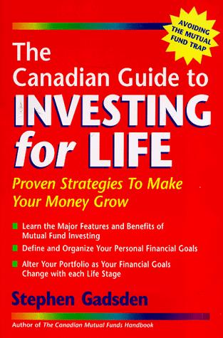 Cover for The Canadian Guide to Investing for Life