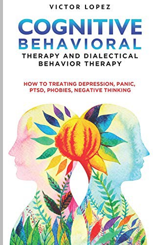 Cover for Cognitive Behavioral Therapy and Dialectical Behavior Therapy